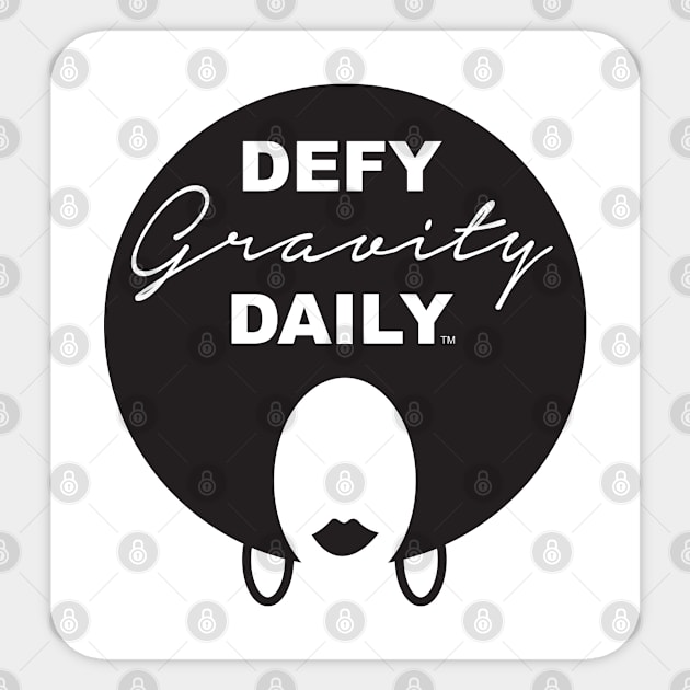 Defy Gravity Daily Sticker by Journeyintl1